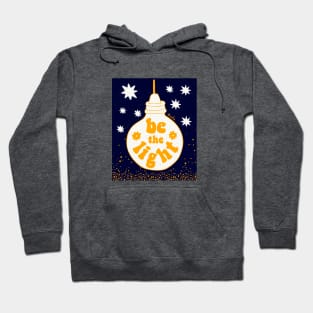 Be the Light Hoodie